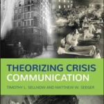 Theorizing Crisis Communication