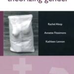 Theorizing Gender