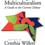 Theorizing Multiculturalism