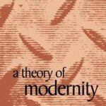 A Theory of Modernity