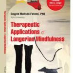 Therapeutic Applications of Langerian Mindfulness