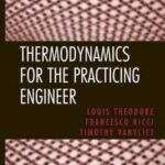 Thermodynamics for the Practicing Engineer