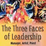 The Three Faces of Leadership