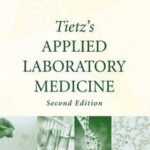 Tietz's Applied Laboratory Medicine