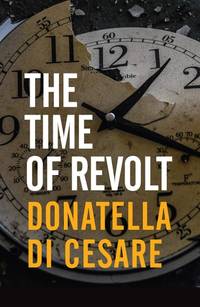 time-revolt-donatella-di-cesare-david-9781509548385