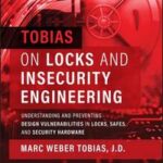 Tobias on Locks and Insecurity Engineering