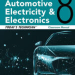 Today's Technician: Automotive Electricity and Electronics Classroom Manual