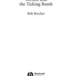 Torture and the Ticking Bomb