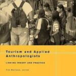Tourism and Applied Anthropologists