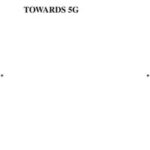 Towards 5G
