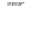 The Toxicology of Methanol