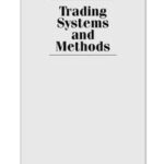 Trading Systems and Methods, + Website