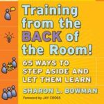 Training From the Back of the Room!