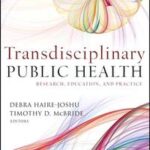 Transdisciplinary Public Health