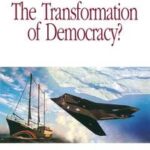 The Transformation of Democracy?