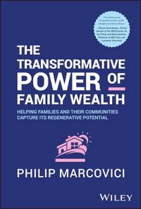 transformative-power-family-wealth-helping-families-9781394280506