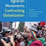 Transnational Agrarian Movements Confronting Globalization