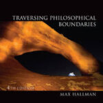Traversing Philosophical Boundaries