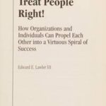 Treat People Right!
