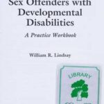 The Treatment of Sex Offenders with Developmental Disabilities