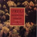 Trees for Architecture and Landscape