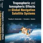 Tropospheric and Ionospheric Effects on Global Navigation Satellite Systems