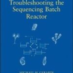 Troubleshooting the Sequencing Batch Reactor