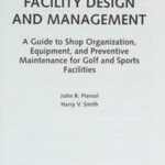 Turf Maintenance Facility Design and Management