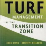 Turf Management in the Transition Zone