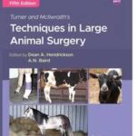 Turner and McIlwraith's Techniques in Large Animal Surgery