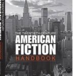 The Twentieth-Century American Fiction Handbook