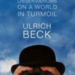 Twenty Observations on a World in Turmoil