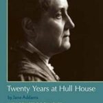 Twenty Years at Hull-House