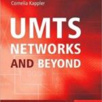 UMTS Networks and Beyond