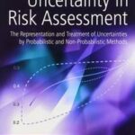 Uncertainty in Risk Assessment