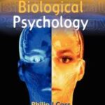 Understanding Biological Psychology