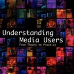 Understanding Media Users
