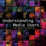 Understanding Media Users