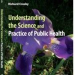 Understanding the Science and Practice of Public Health