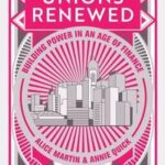 Unions Renewed