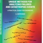 Unique Methods for Analyzing Failures and Catastrophic Events
