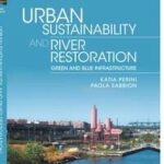 Urban Sustainability and River Restoration