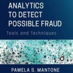 Using Analytics to Detect Possible Fraud