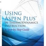 Using Aspen Plus in Thermodynamics Instruction