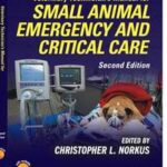 Veterinary Technician's Manual for Small Animal Emergency and Critical Care