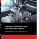 Vibration Assisted Machining