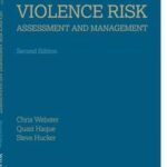 Violence Risk - Assessment and Management