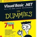 Visual Basic .NET All-In-One Desk Reference For Dummies
