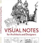 Visual Notes for Architects and Designers
