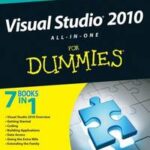 Visual Studio 2010 All-in-One For Dummies